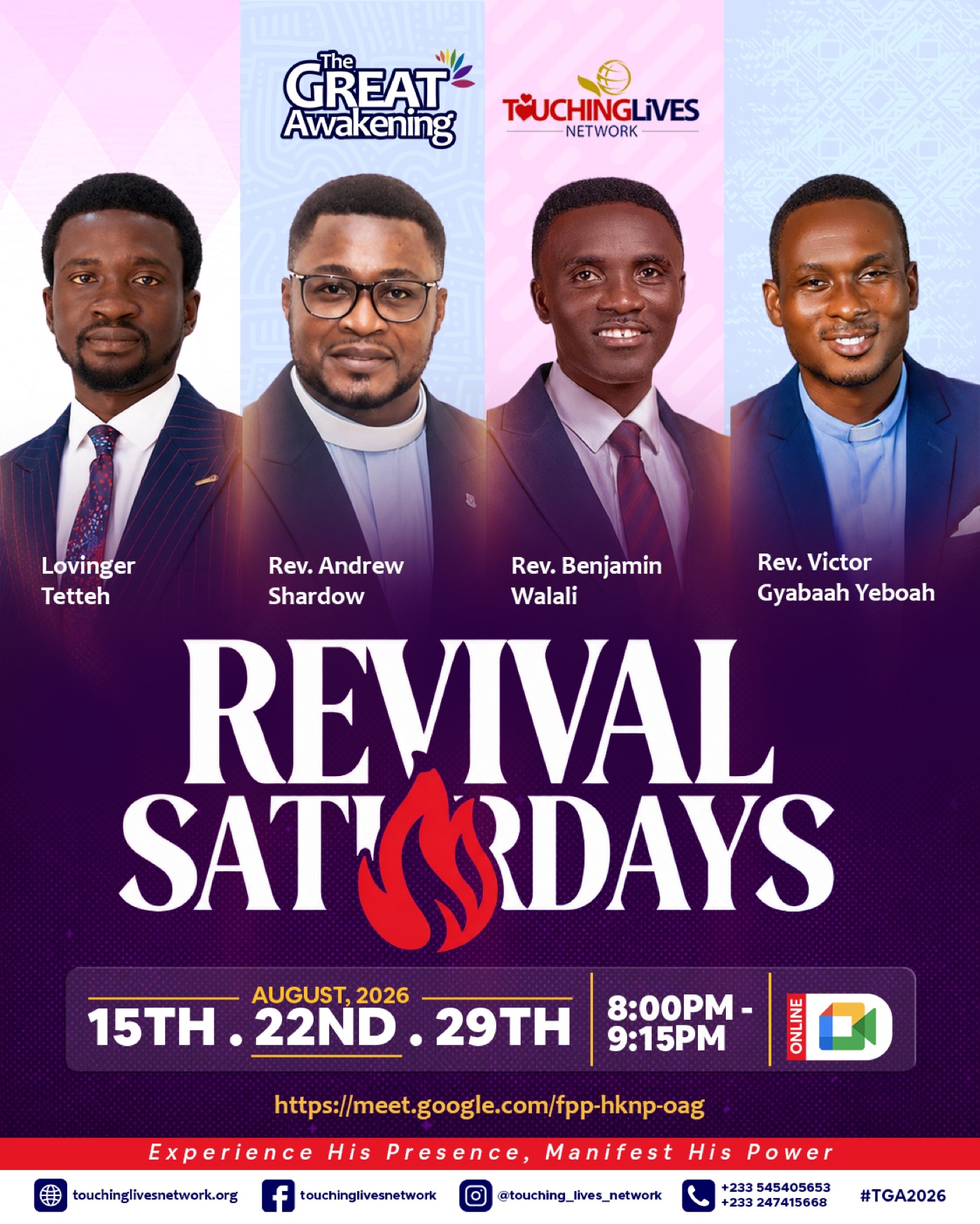 Revival Saturdays — pre-awakening revival services on August 15, 22 and 29, 2026, 8:00 PM to 9:15 PM, online on Google Meet. Ministering: Lovinger Tetteh, Rev. Andrew Shardow, Rev. Benjamin Walali and Rev. Victor Gyabaah Yeboah.